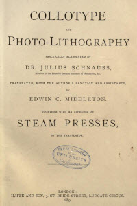 Collotype and Photo-Lithography Dr. Julius Schnauss - 1889